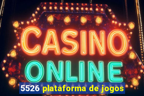 5526 plataforma de jogos